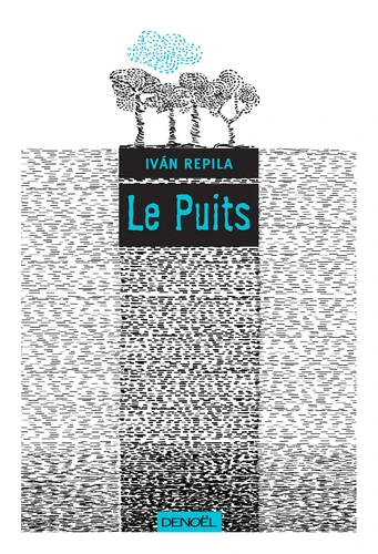 Le puits d'Ivan Repila