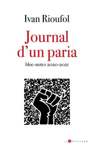 Journal d'un paria. Journal d'un paria  suivi de Bloc-notes 2020-21