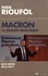 Macron, la grande mascarade. Bloc-notes 2016/2017
