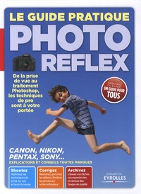 Ivan Roux - Le guide pratique Photo Reflex.