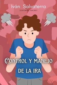  Iván Salvaterra - Control y Manejo de la Ira.