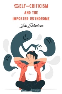  Iván Salvaterra - Self-Criticism and the Imposter Syndrome.