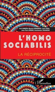 Ivan Samson et Myriam Donsimoni - L'homo sociabilis - La réciprocité.