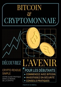  Ivan Schroll - Bitcoin &amp; Cryptomonnaies.