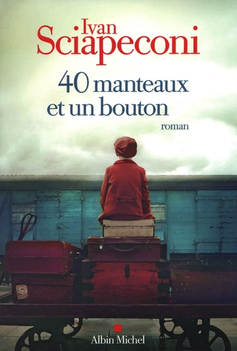 40 manteaux et un bouton : roman