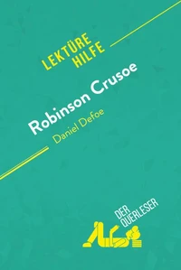 Robinson Crusoe von Daniel Defoe (Lektürehilfe)