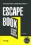 Escape book. Le secret du Club Wanstein