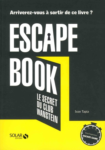 Escape book. Le secret du Club Wanstein