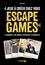 Escape Game. 4 scénarios à jouer chez vous
