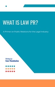  Ivan Theodoulou - What Is Law PR?.