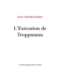 L'exécution de Troppmann