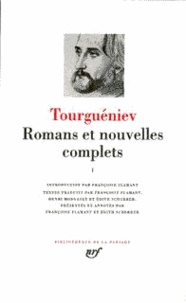 Ivan Tourgueniev - Romans et nouvelles complets - Tome 1.