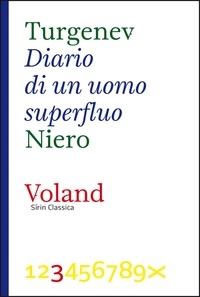 Ivan Turgenev et Alessandro Niero - Diario di un uomo superfluo.