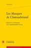 Ivanna Rosi - Les masques de Chateaubriand - Liberté et contraintes de la representation de soi.