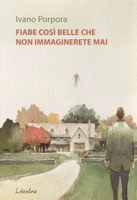 Fiabe così belle che non immaginerete mai