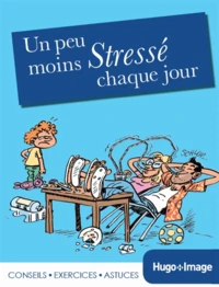 Un peu moins stressé chaque jour 2014