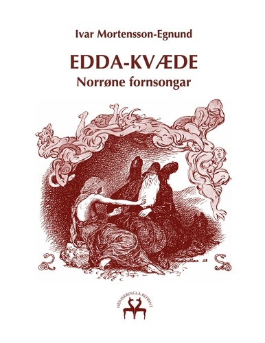 Edda-kvæde. Norrøne fornsongar