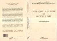 Guérir de la guerre et juger la paix