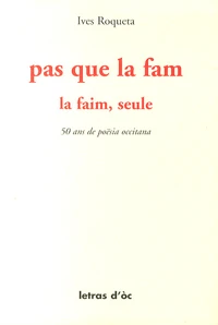 La faim, seule