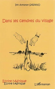 Dans les cendres du village