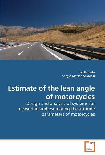 Estimate of the Lean Angle of Motorcycles. Design and Analysis of Systems for Measuring and Estimating the Attitude Parameters of Motorcycles