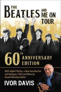 The Beatles and Me On Tour: 60th Anniversary Edition