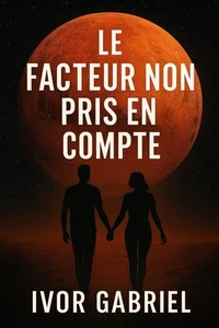 LE FACTEUR NON PRIS EN COMPTE
