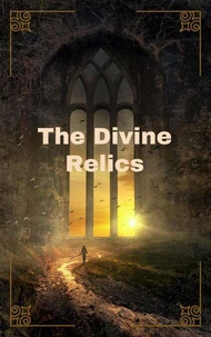 The Divine Relics