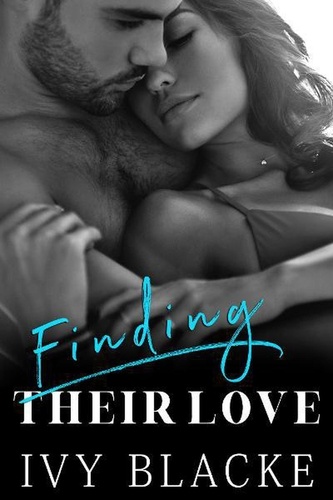  Ivy Blacke - Finding Their Love - Love Series, #5.