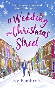 Ivy Pembroke - A Wedding on Christmas Street.