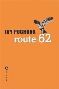 Ivy Pochoda - Route 62.