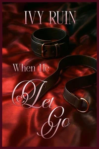 When He Let Go