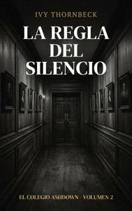 La Regla del Silencio