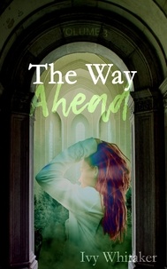  Ivy Whitaker - The Way Ahead - Dark Paths, #3.