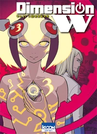 Dimension W Tome 3