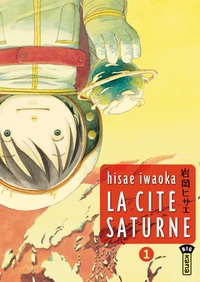 La cité Saturne Tome 1