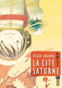 La cité Saturne Tome 1