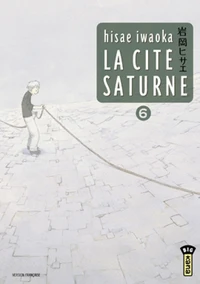 La cité Saturne Tome 6
