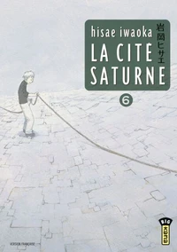 La cité Saturne Tome 6