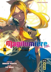 Magilumière Co. Ltd. Tome 6