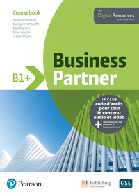 Iwonna Dubicka et Margaret O'Keeffe - Business Partner B1+ - Coursebook. With Digital Ressources.