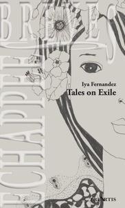 Iya Fernandez - Tales on exile.