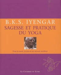 Sagesse et pratique du yoga