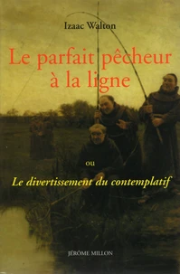 Le parfait pêcheur à la ligne