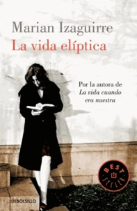 La vida eliptica