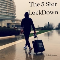  Izak Isaacs - The 5 StarLock Down - 1, #1.