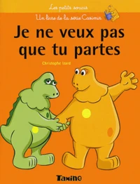 Je ne veux pas que tu partes