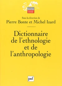 Dictionnaire de l'ethnologie et de l'anthropologie