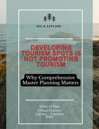 Developing Tourism Spots is Not Promoting Tourism