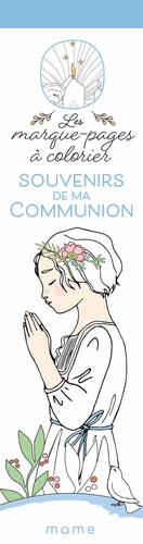 Souvenirs de ma communion. Les marque-pages à colorier